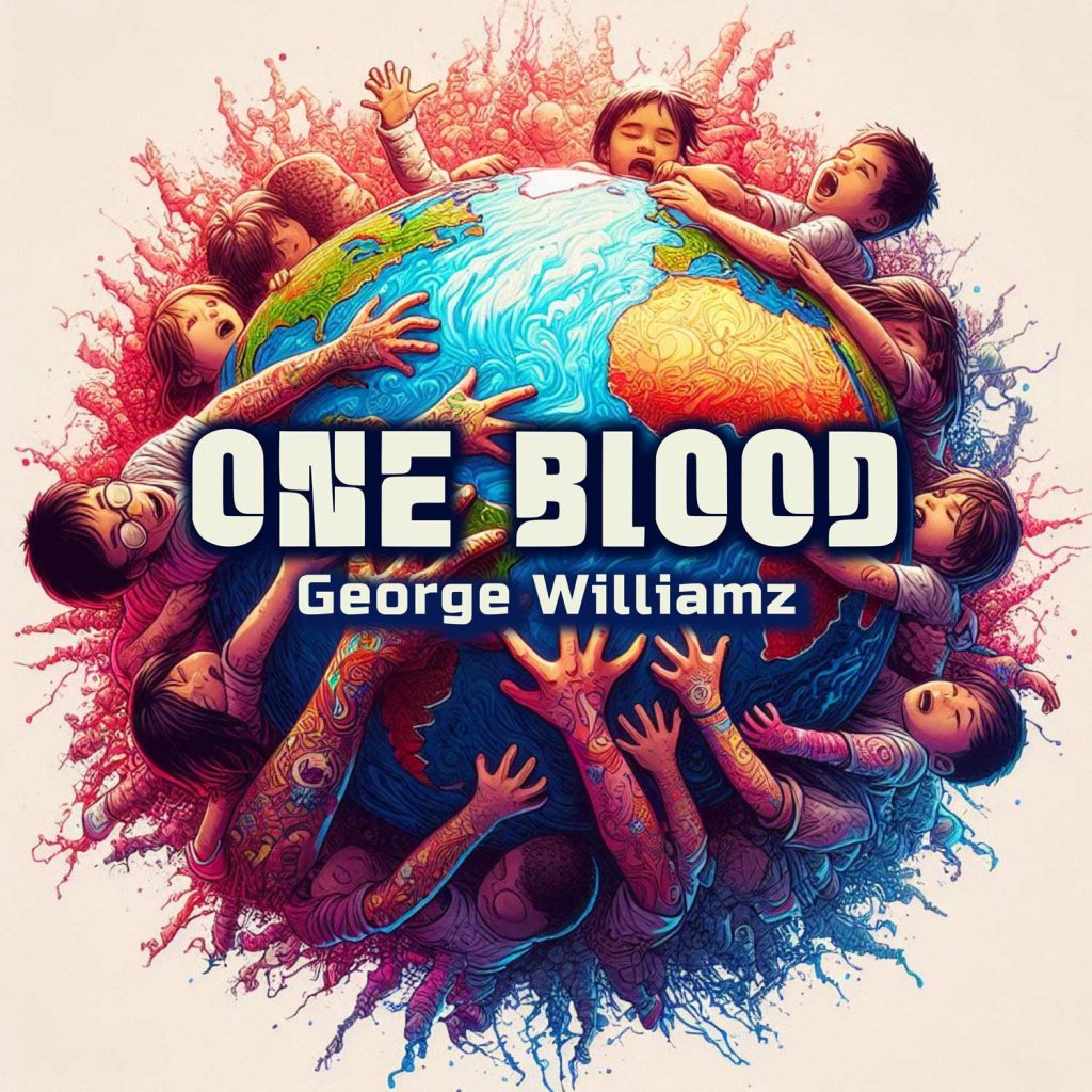 One Blood By George Williamz
